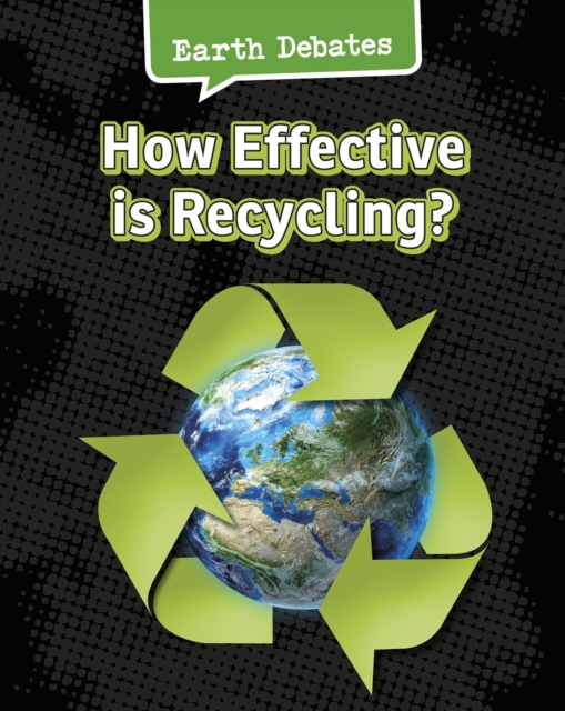 How Effective Is Recycling?