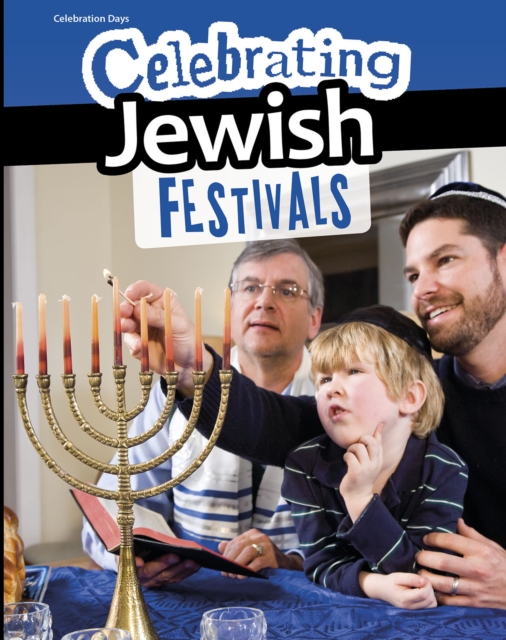 Celebrating Jewish Festivals