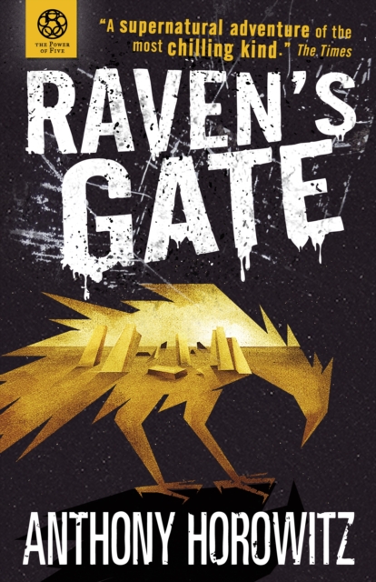 Power of Five: Raven's Gate