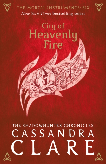 Mortal Instruments 6: City of Heavenly Fire