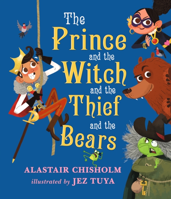 Prince and the Witch and the Thief and the Bears