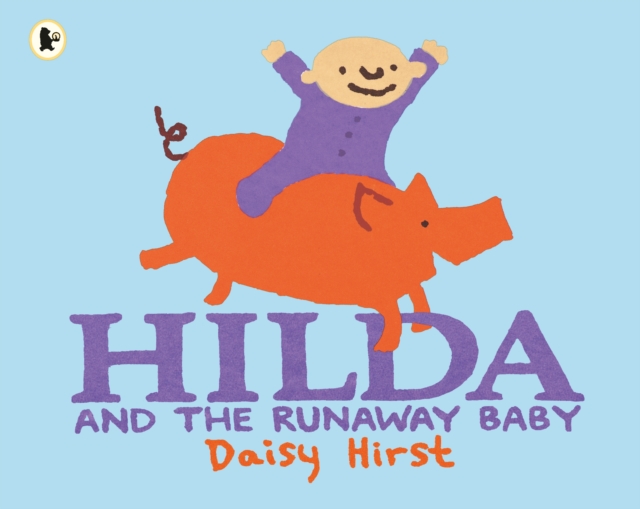 Hilda and the Runaway Baby