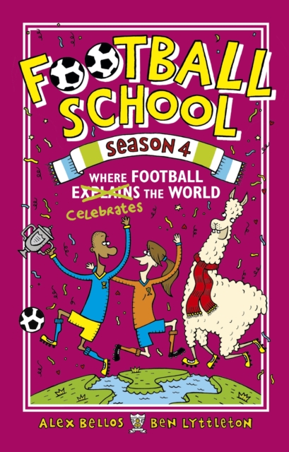 Football School Season 4: Where Football Explains the World