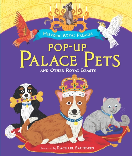 Pop-up Palace Pets and Other Royal Beasts