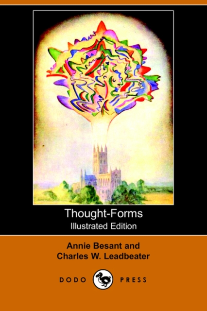 Thought-Forms (Illustrated Edition) (Dodo Press)