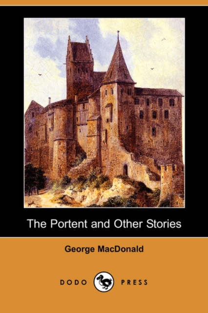 Portent and Other Stories (Dodo Press)