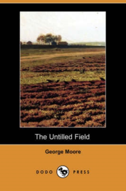 Untilled Field (Dodo Press)