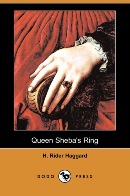 Queen Sheba's Ring (Dodo Press)