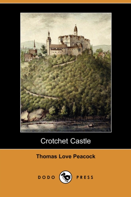 Crotchet Castle (Dodo Press)