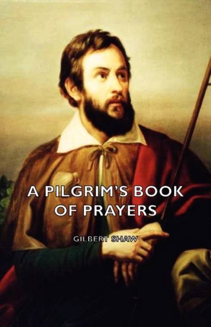 Pilgrim's Book of Prayers