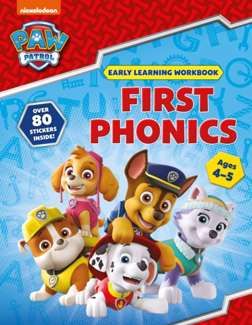 First Phonics (Ages 4 to 5; PAW Patrol Early Learning Sticker Workbook)