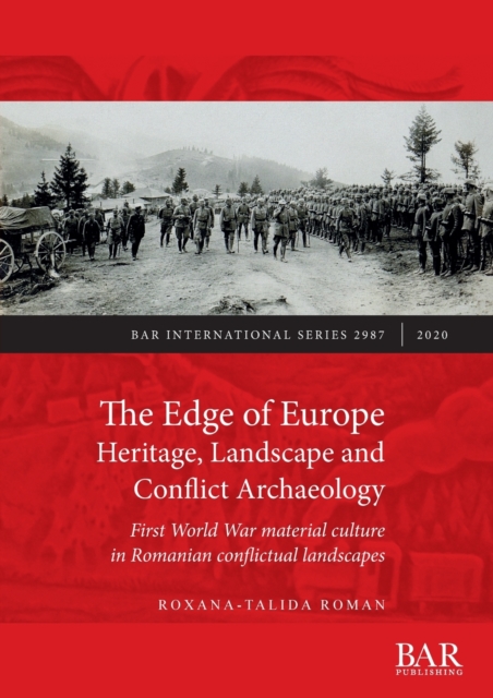 Edge of Europe. Heritage, Landscape and Conflict Archaeology