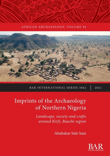 Imprints of the Archaeology of Northern Nigeria