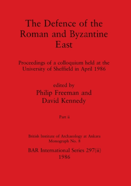 Defence of the Roman and Byzantine East, Part ii