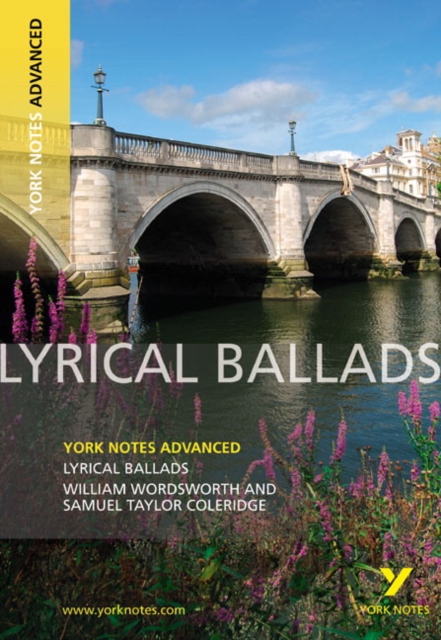 Lyrical Ballads: York Notes Advanced - for 2026, 2027 exams