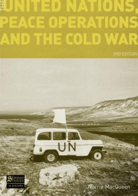 United Nations, Peace Operations and the Cold War