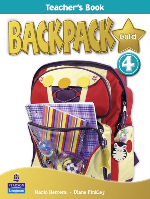 Backpack Gold 4 Teacher's Book New Edition