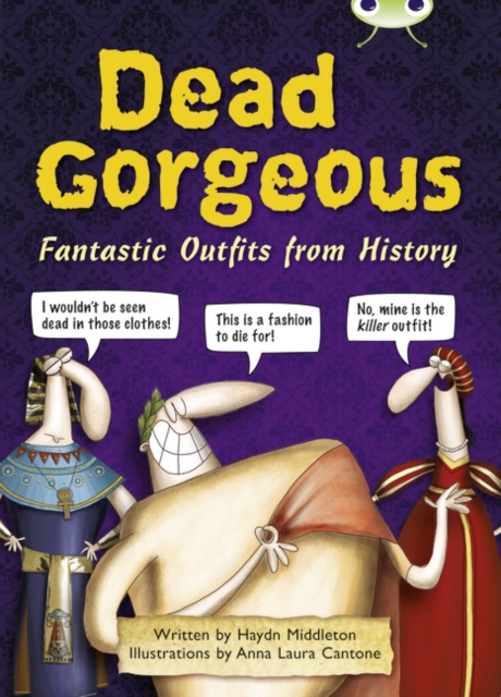 Bug Club Independent Non Fiction Year 3 Brown B Dead Gorgeous