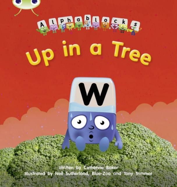 Bug Club Phonics Alphablocks Set 13 Up in a Tree