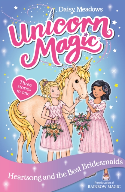 Unicorn Magic: Heartsong and the Best Bridesmaids