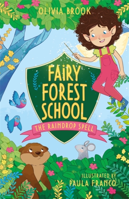 Fairy Forest School: The Raindrop Spell