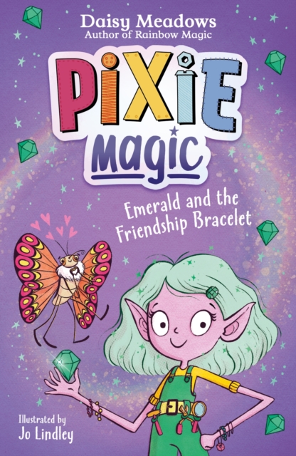 Pixie Magic: Emerald and the Friendship Bracelet