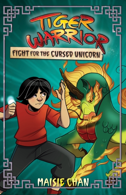 Tiger Warrior: Fight for the Cursed Unicorn