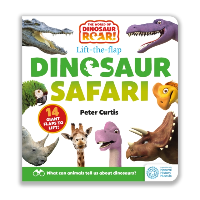 World of Dinosaur Roar!: Dinosaur Safari: A Lift-the-Flap Book
