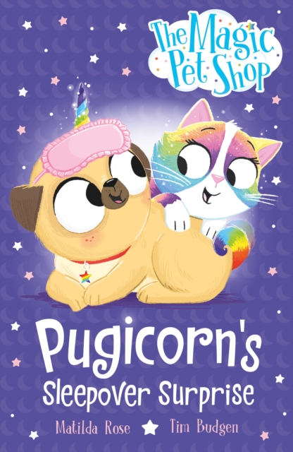 Magic Pet Shop Stories: Pugicorn's Sleepover Surprise