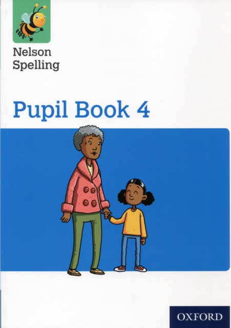 Nelson Spelling Pupil Book 4 Year 4/P5