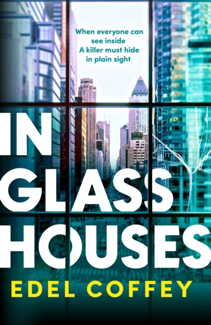 In Glass Houses