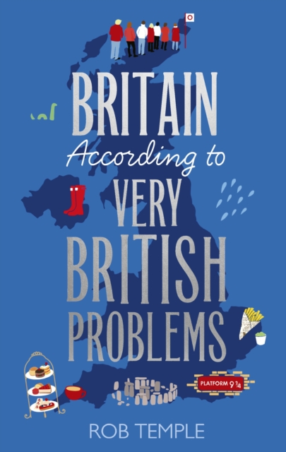 Britain According to Very British Problems