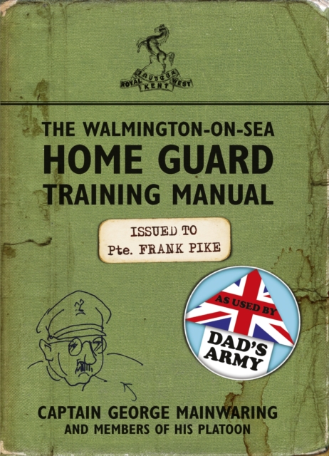 Walmington-on-Sea Home Guard Training Manual