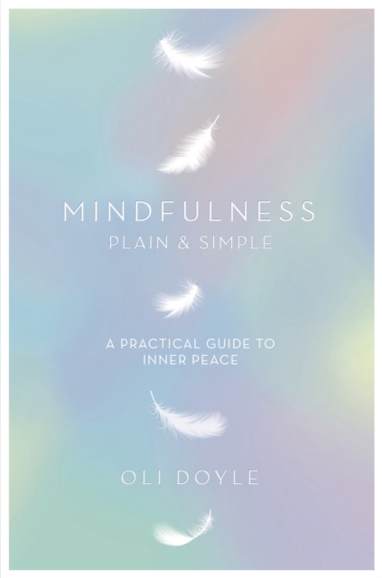 Mindfulness Plain & Simple