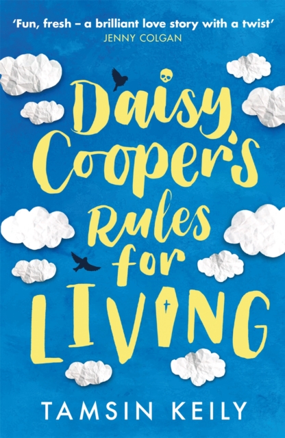 Daisy Cooper's Rules for Living