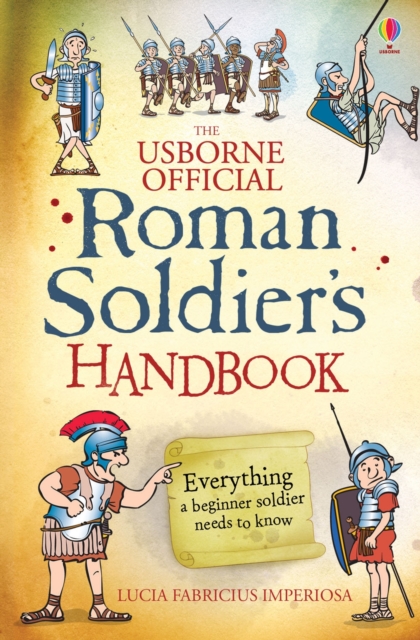 Roman Soldier's Handbook