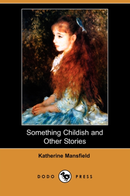 Something Childish and Other Stories (Dodo Press)