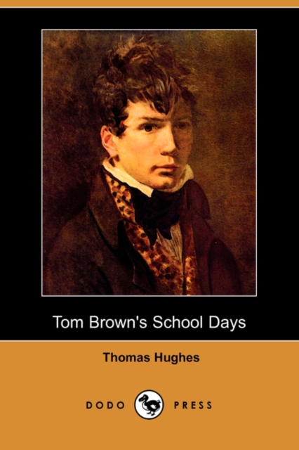 Tom Brown's School Days (Dodo Press)