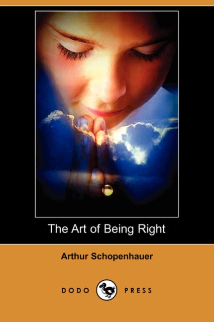 Art of Being Right (Dodo Press)