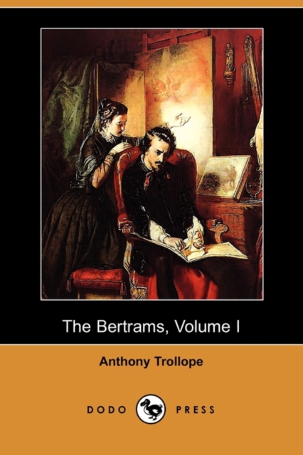 Bertrams, Volume I (Dodo Press)
