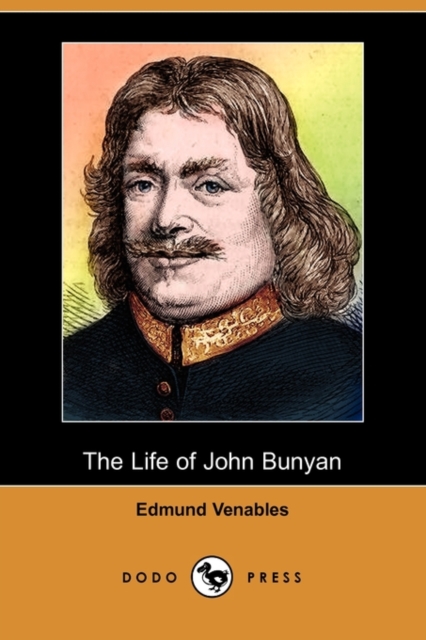 Life of John Bunyan (Dodo Press)