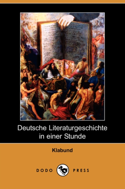 Deutsche Literaturgeschichte in Einer Stunde (Dodo Press)