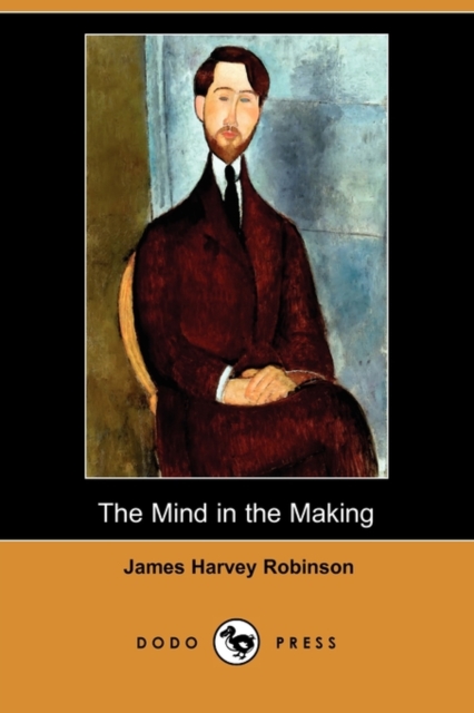 Mind in the Making (Dodo Press)