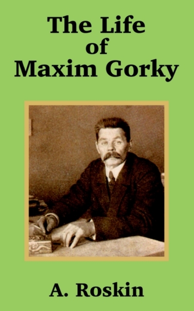 Life of Maxim Gorky