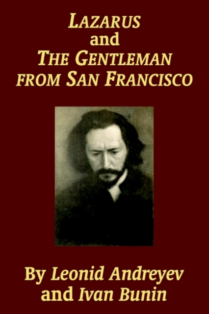 Lazarus and the Gentleman from San Francisco