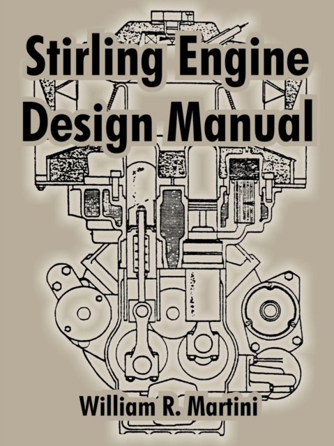 Stirling Engine Design Manual