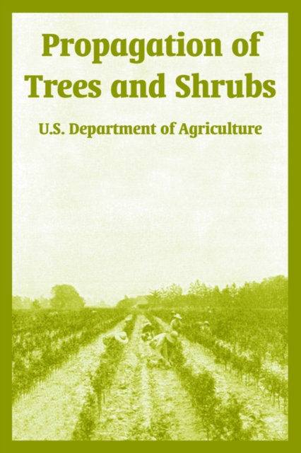 Propagation of Trees and Shrubs
