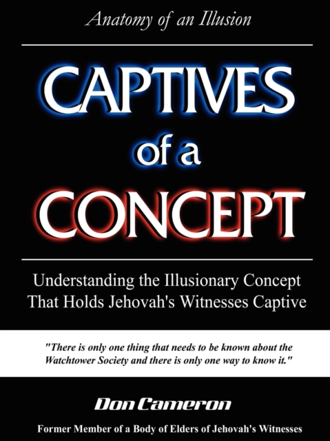 Captives of a Concept (Anatomy of an Illusion)