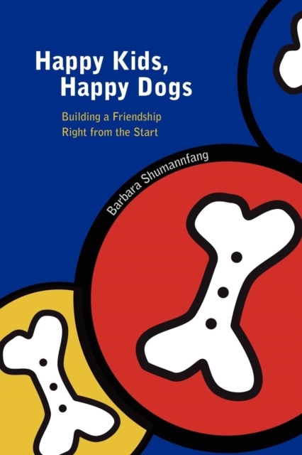 Happy Kids, Happy Dogs