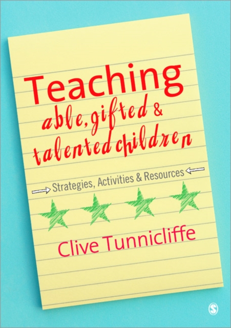 Teaching Able, Gifted and Talented Children